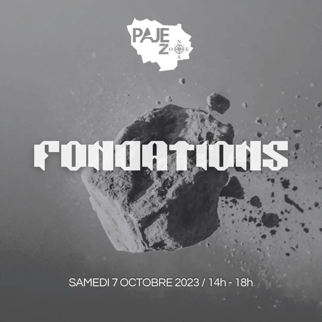 Affiche PAJE Zones « Fondations », 7 octobre 2023.