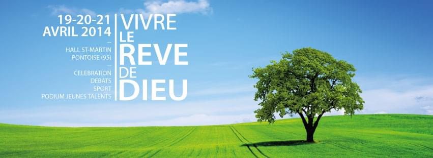Affiche « Vivre le rêve de Dieu », 19, 20 et 21 avril 2014, à Pontoise.